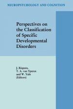 Perspectives on the Classification of Specific Developmental Disorders