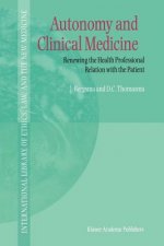 Autonomy and Clinical Medicine