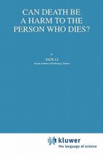 Can Death Be a Harm to the Person Who Dies?