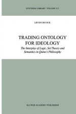 Trading Ontology for Ideology