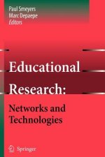 Educational Research: Networks and Technologies