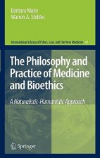 Philosophy and Practice of Medicine and Bioethics