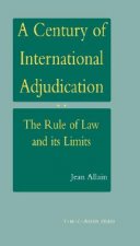 Century of International Adjudication:The Rule of Law and Its Limits