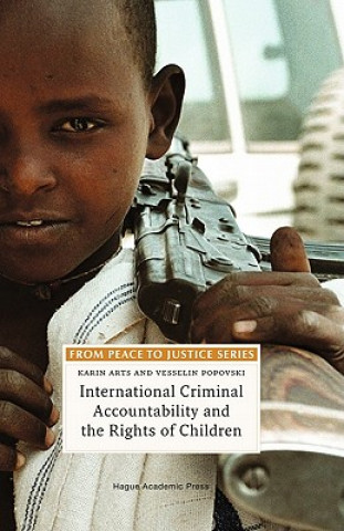 International Criminal Accountability and the Rights of Children