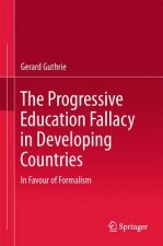 Progressive Education Fallacy in Developing Countries