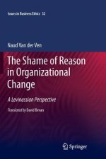 Shame of Reason in Organizational Change