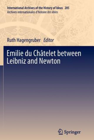 Emilie du Chatelet between Leibniz and Newton