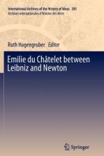 Emilie du Chatelet between Leibniz and Newton