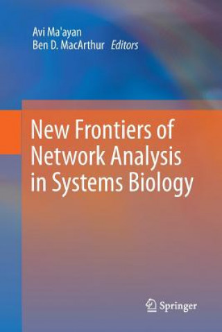 New Frontiers of Network Analysis in Systems Biology
