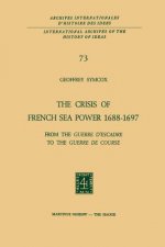 Crisis of French Sea Power, 1688-1697