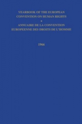 Yearbook of the European Convention on Human Right/Annuaire de la Convention Europeenne des Droits de L'Homme