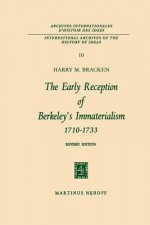 Early Reception of Berkeley's Immaterialism 1710-1733