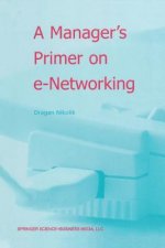 Manager's Primer on e-Networking