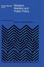 Mergers, Markets and Public Policy