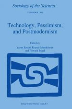 Technology, Pessimism, and Postmodernism