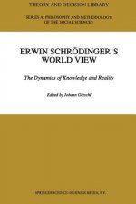 Erwin Schroedinger's World View