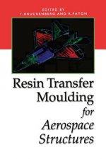 Resin Transfer Moulding for Aerospace Structures