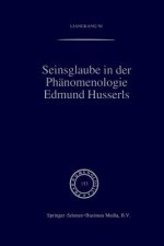 Seinsglaube in Der Phanomenologie Edmund Husserls