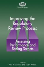 Improving the Regulatory Review Process: Assessing Performance and Setting Targets