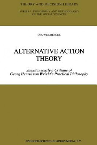 Alternative Action Theory