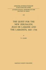 Quest for the New Jerusalem, Jean de Labadie and the Labadists, 1610-1744