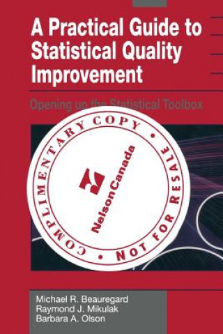 Practical Guide to Statistical Quality Improvement
