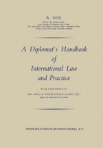 Diplomat's Handbook of International Law and Practice