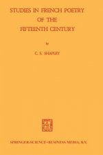 Studies in French Poetry of the Fifteenth Century
