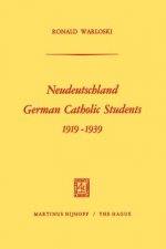 Neudeutschland, German Catholic Students 1919-1939
