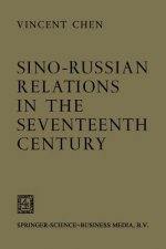 Sino-Russian Relations in the Seventeenth Century