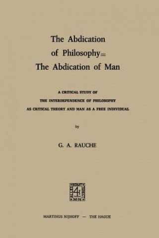 Abdication of Philosophy - The Abdication of Man