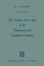German Verse Epic in the Nineteenth and Twentieth Centuries