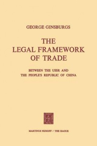Legal Framework of Trade between the USSR and the People's Republic of China