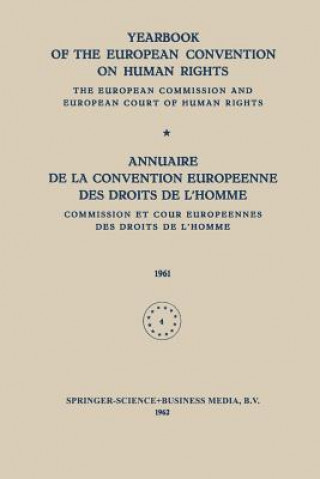 Yearbook of the European Convention on Human Rights / Annuaire de la Convention Europeenne des Droits de L'Homme