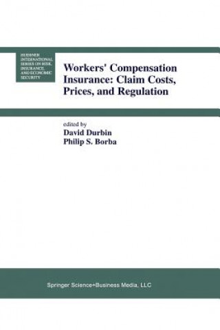 Workers' Compensation Insurance: Claim Costs, Prices, and Regulation