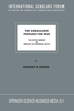 Ambassador Prepares for War