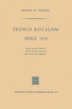 French Royalism Since 1870