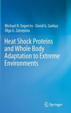 Heat Shock Proteins and Whole Body Adaptation to Extreme Environments