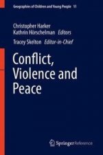 Conflict, Violence and Peace