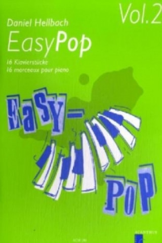 Easy Pop, für Klavier. Vol.2
