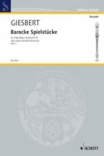 Barocke Spielstücke, 2 Blockflöten (SS/AA/AT/TT) oder andere Melodie-Instrumente, Spielpartitur. Bd.1