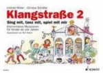 Klangstraße, Kinderheft. Tl.2