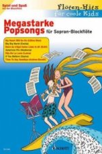 Megastarke Popsongs, 1-2 Sopran-Blockflöte. H.1