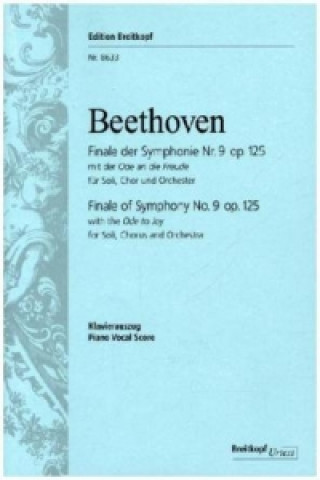 Finale der Sinfonie Nr.9 op.125 (mit der Ode an die Freude), Klavierauszug