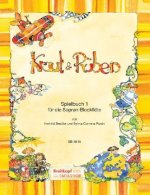 Kraut & Rüben, Spielbuch für Sopran-Blockflöte. Bd.1