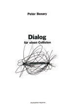 Dialog für einen Cellisten, für Violoncello
