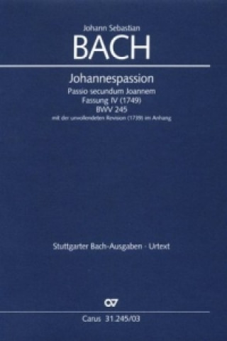 Johannespassion BWV 245 (Fassung 4), Klavierauszug