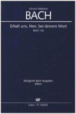 Erhalt uns, Herr, bei deinem Wort (Klavierauszug)