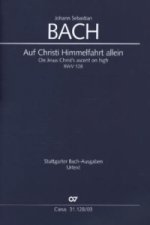 Auf Christi Himmelfahrt allein (Klavierauszug)