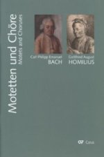 Carl Philipp Emanuel Bach und Gottfried August Homilius. Motetten und Chöre. Chorbuch